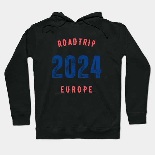 Roadtrip 2024 Europe Gift Idea Hoodie by yourstruly